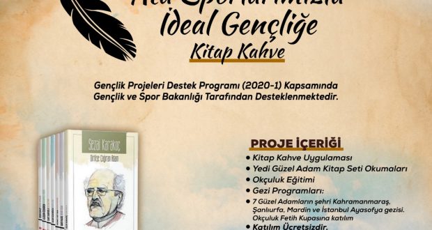 ”7 Güzel Adam ve Ata Sporlarımızla İdeal Gençliğe”